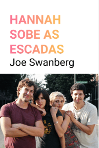Hannah sobe as escadas