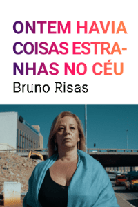 Ontem havia coisas estranhas no céu